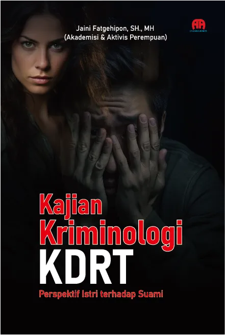 Kajian Kriminologi KDRT : Perpsektif Istri Terhadap Suami