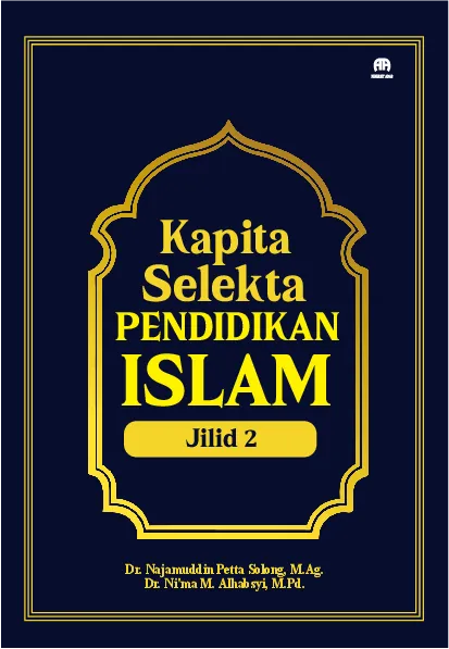 Kapita Selekta Pendidikan Islam Jilid 2