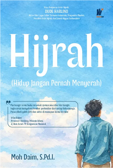 HIJRAH (Hidup Jangan Pernah Menyerah)