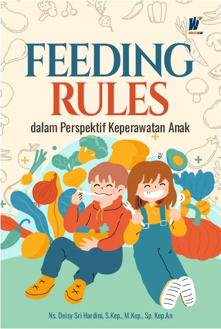 Feeding Rules dalam Perspektif Keperawatan Anak