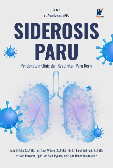 SIDEROSIS PARU: Pendekatan Klinis dan Kesehatan Paru Kerja