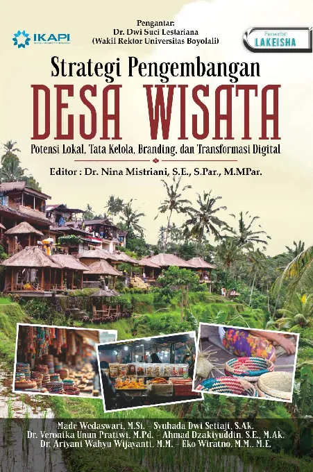 STRATEGI PENGEMBANGAN DESA WISATA: Potensi Lokal, Tata Kelola, Branding, dan Transformasi Digital