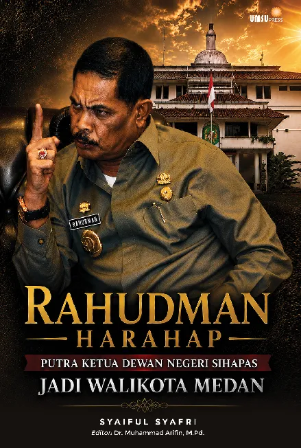 Rahudman Harahap  Putra Ketua Dewan Negeri Sipahas Jadi Wali Kota Medan