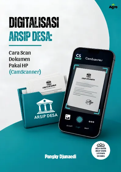 Digitalisasi Arsip Desa: Cara Scan Dokumen Pakai HP (CamScanner).