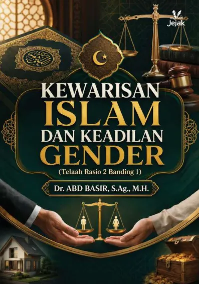 Kewarisan Islam dan Keadilan Gender : Telaah Rasio 2 Banding 1