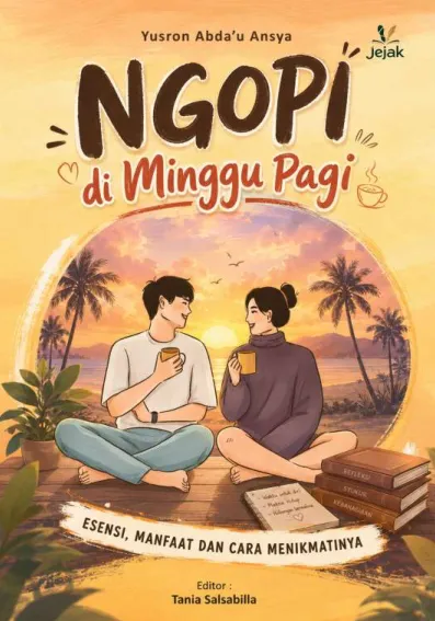 Ngopi di Minggu Pagi : Esensi, Manfaat dan Cara Menikmatinya
