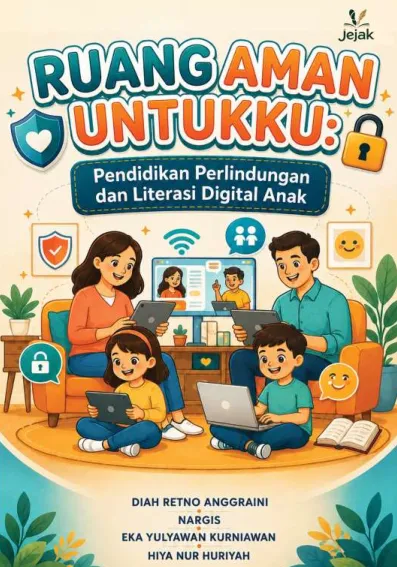 Ruang Aman Untukku : Pendidikan Perlindungan dan Literasi Digital Anak