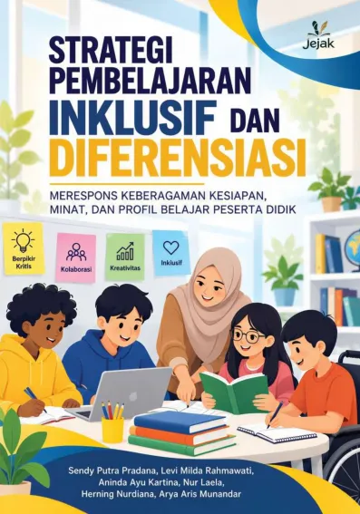 Strategi Pembelajaran Inklusif dan Diferensiasi : Merespons Keberagaman Kesiapan, Minat, dan Profil Belajar Peserta Didik