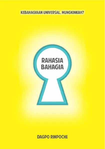 Rahasia Bahagia Kebahagiaan Universal, Mungkinkah?