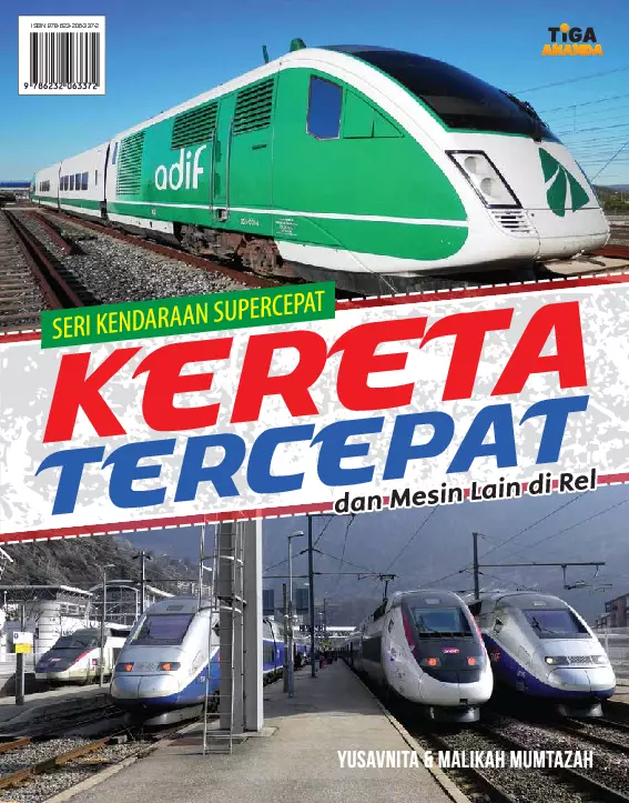 Seri Kendaraan Supercepat: Kereta Tercepat dan Mesin Lain di Rel