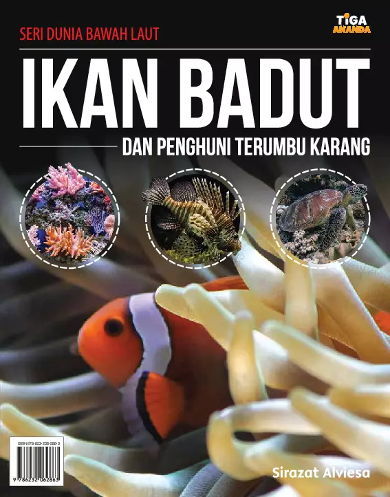 Seri Dunia Bawah Laut: Ikan Badut dan Penghuni Terumbu Karang