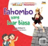 Seri Ragam Budaya Nusantara: Fahombo yang Luar Biasa