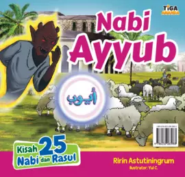 Kisah 25 Nabi dan Rasul: Nabi Ayyub