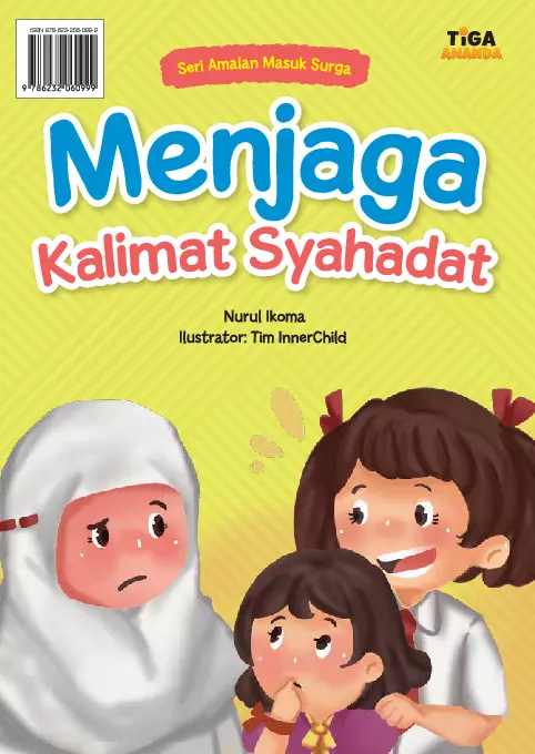 Seri Amalan Masuk Surga:  Menjaga Kalimat Syahadat