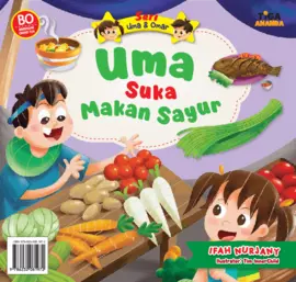 Seri Uma & Omar: Uma Suka Makan Sayur