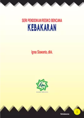 Seri Pendidikan Resiko Bencana KEBAKARAN