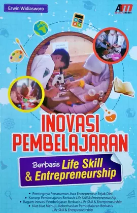 Inovasi Pembelajaran Berbasis Life Skill & Entrepreneurship