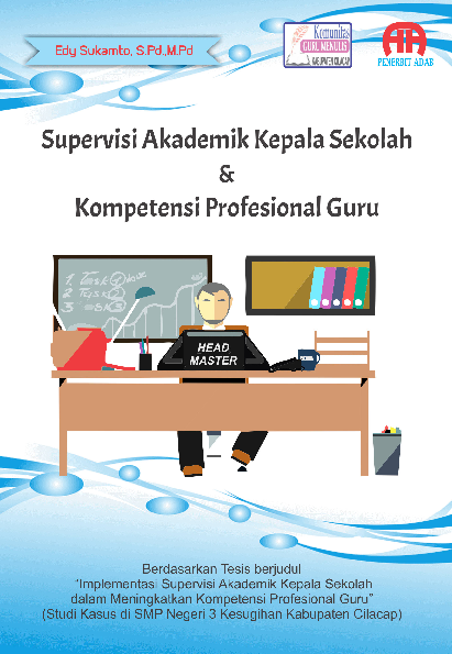 Supervisi Akademik Kepala Sekolah dan Kompetensi Profesional Guru