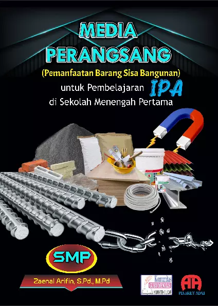 Media Perangsang (Pemanfaatan Barang Sisa Bangunan) untuk Pembelajaran IPA di SMP