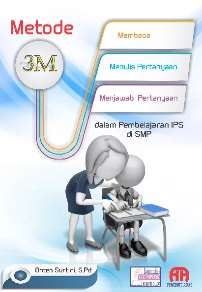 Metode 3M (Membaca, Menulis Pertanyaan, dan Menjawab Pertanyaan) dalam Pembelajaran IPS di SMP