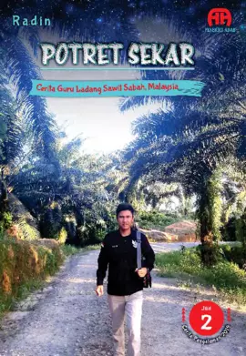 Potret Sekar : Cerita Guru Ladang Sawit Sabah