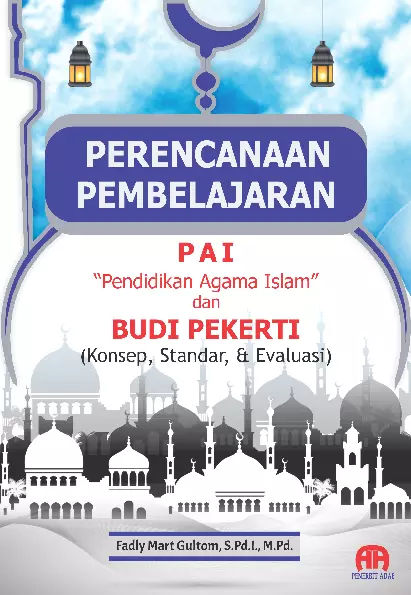 Perencanaan, Pembelajaran Pai Dan Budi Pekerti (Konsep, Standar & Evaluasi)