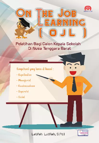 On The Job Learning (OJL) Pelatihan Bagi Calon Kepala Sekolah Di Nusa Tenggara Barat