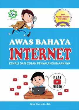 Seri Pendidikan Dasar  Awas !!! INTERNET