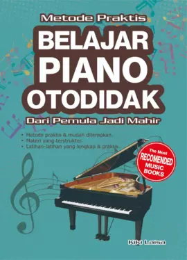 Metode praktis belajar piano otodidak, dari pemula jadi mahir