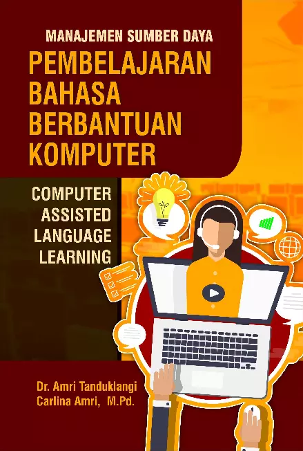 Manajemen Sumber Daya Pembelajaran Bahasa Berbantuan Komputer (Computer Assisted Language Learning)