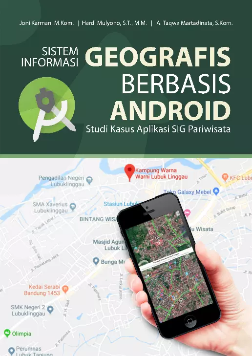 Sistem Informasi Geografis Berbasis Android Studi Kasus Aplikasi SIG Pariwisata