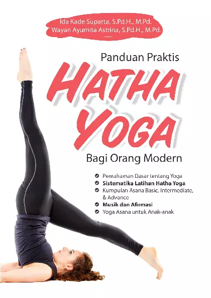 Panduan Praktis Hatha Yoga Bagi Orang Modern