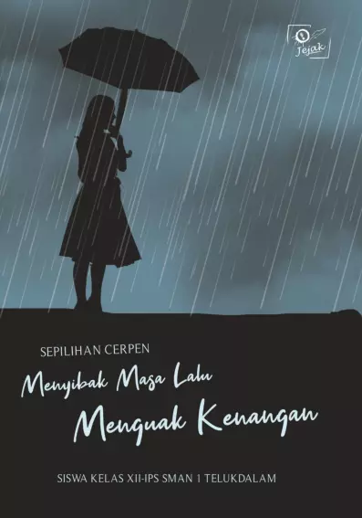 Menyibak Masa Lalu, Menguak Kenangan