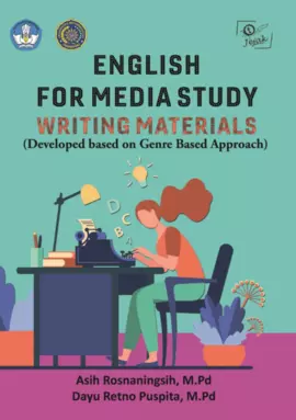 English For Media Study Writing Materials (Developed based on Genre Based Approach)