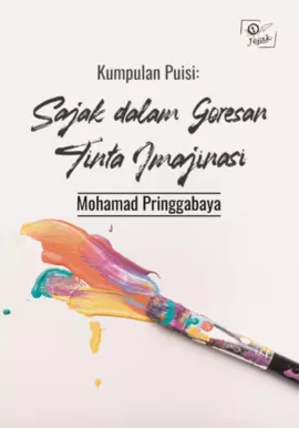 Kumpulan Puisi: Sajak dalam Goresan Tinta Imajinasi