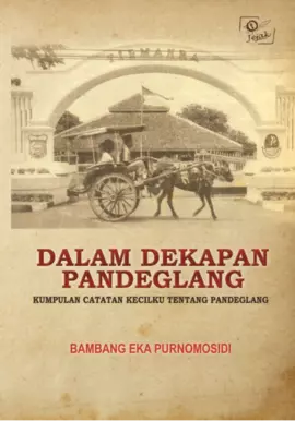 Dalam dekapan Pandeglang : kumpulan catatan kecilku