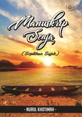 Manuskrip senja : sepilihan sajak