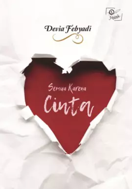 Semua karena cinta