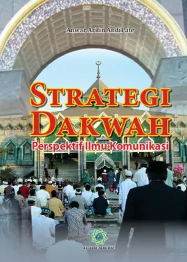 Strategi Dakwah–Perspektif Ilmu Komunikasi