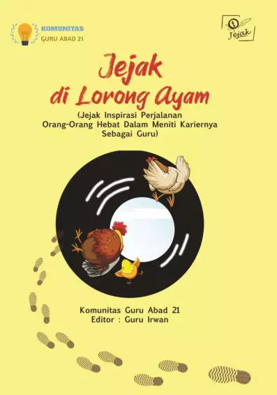 Jejak di lorong ayam : jejak inspirasi perjalanan orang-orang