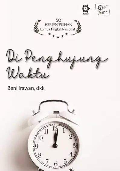 Di penghujung waktu : cerpen