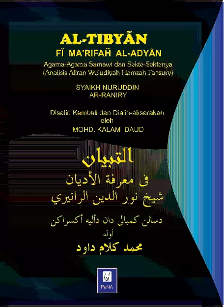 AL-TIBYÃN, F? MA'RIFA? AL-ADYÃN. Agama-Agama Samawi dan Sekte-Sektenya (Analisis Aliran Wujudiyah Hamzah Fansury)