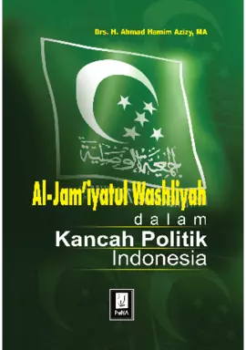 Al-Jamiyatul Washliyah dalam Kancah Politik Indonesia