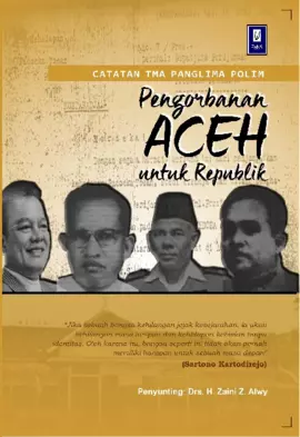 Catatan TMA Panglima Polem; Pengorbanan Aceh untuk Republik