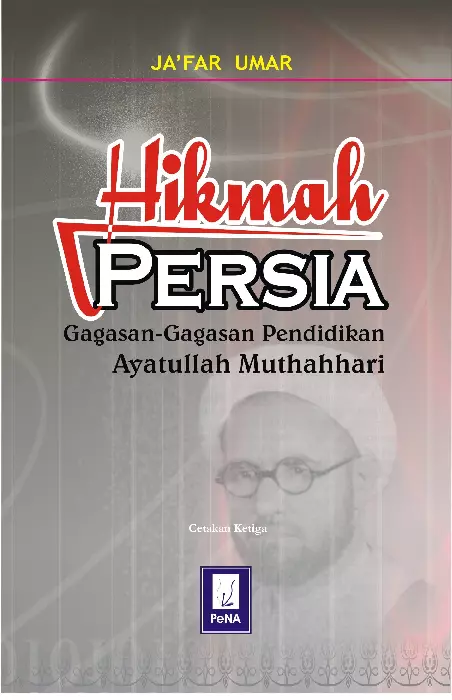 HIKMAH PERSIA: Gagasan-Gagasan Pendidikan Ayatullah Muthahhari