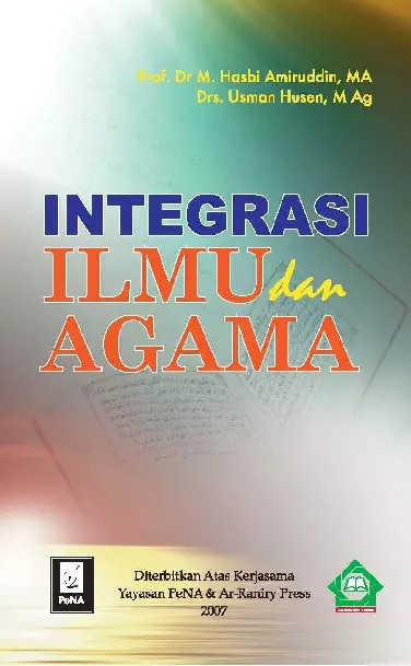 Integrasi Ilmu dan Agama: Sebuah Pengantar