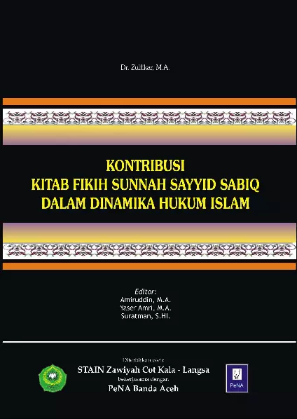 Kontribusi Kitab Fiqih Sunnah Sayyid Sabiq dalam Dinamika Hukum Islam 