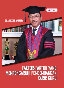 Faktor-Faktor Yang Mempengaruhi Perkembangan Karir Guru