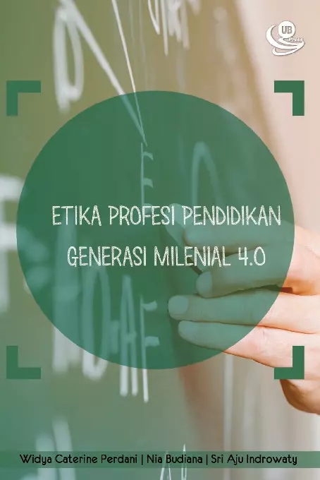 Etika Profesi Pendidikan Generasi Milenial 4.0