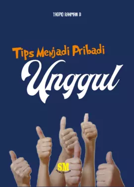 Tips Menjadi Pribadi yang Unggul